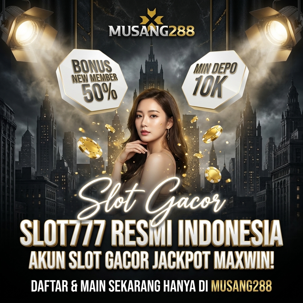 Musang288: Slot777 Resmi Indonesia Akun Slot Gacor Jackpot Maxwin!